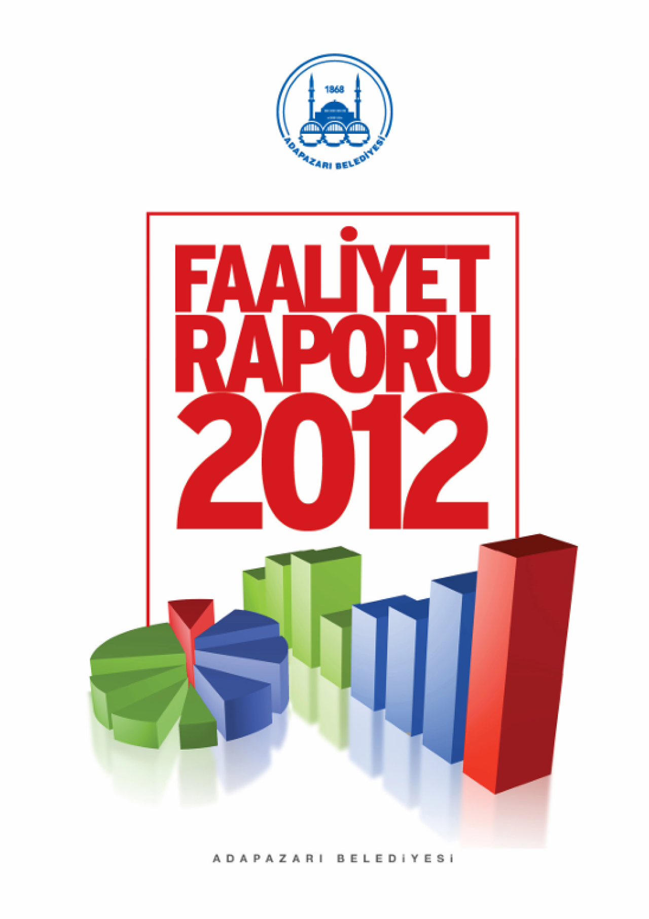 2012 Yılı Faaliyet Raporu