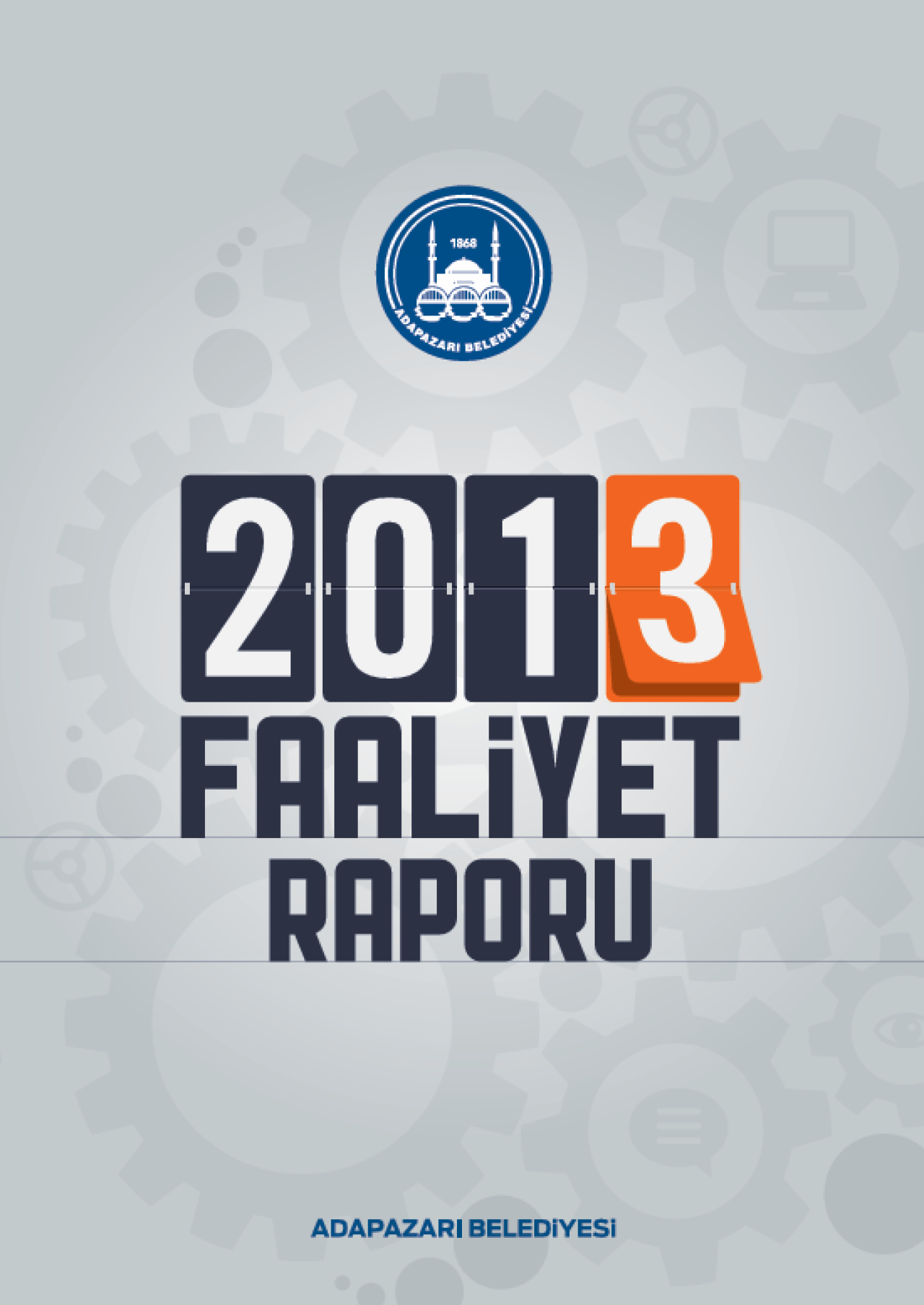 2013 Yılı Faaliyet Raporu